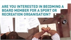 Are you interested in becoming a board member for a sports organisation?